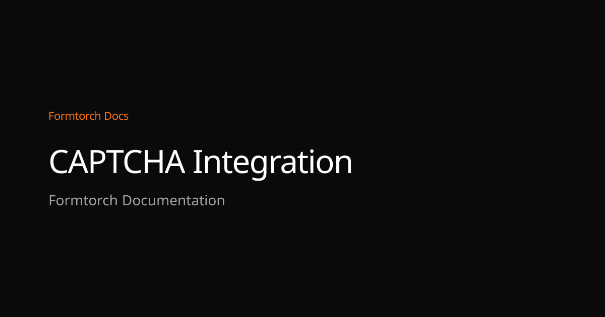 CAPTCHA Integration – Formtorch Docs