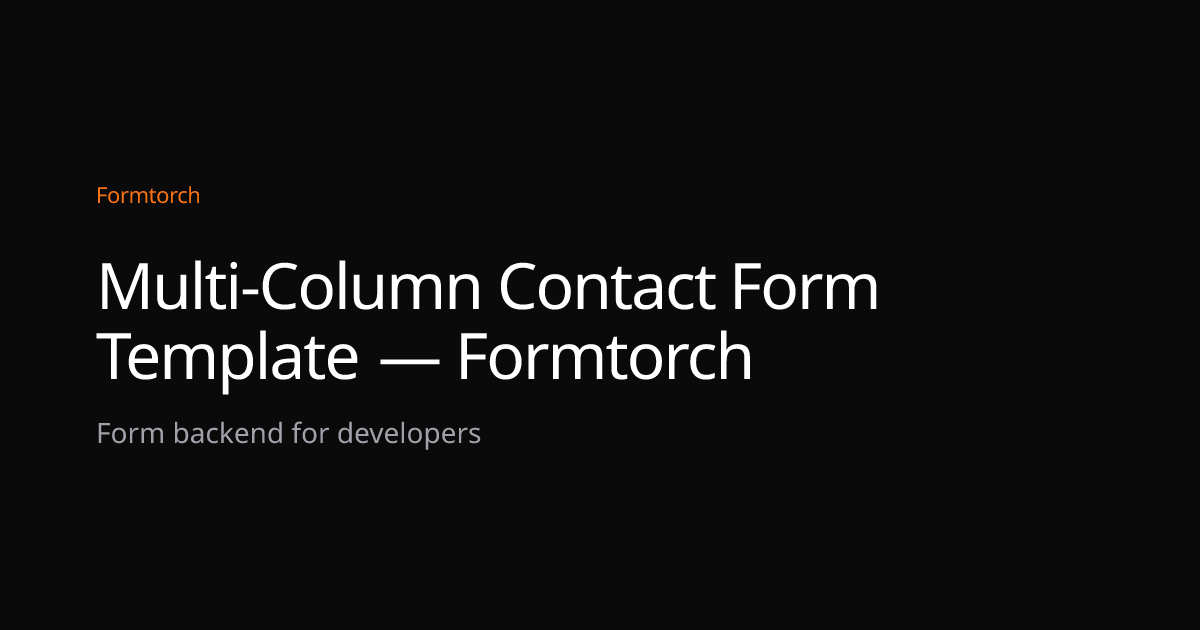 Multi-Column Contact Form Template — Formtorch